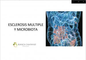 Lee más sobre el artículo Webinar de la Doctora Blanca Calatayud sobre las defensas en la esclerosis múltiple y microbiota